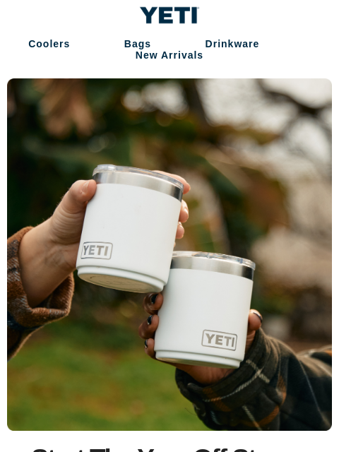 yeti newsletter: Ring In The New Year With 25% Off