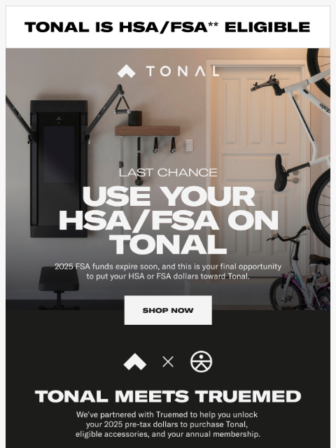 tonal newsletter: Last chance to use your HSA or FSA on Tonal