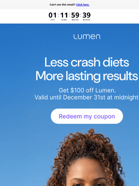 lumen newsletter: Tick tock: Get $100 off before it’s gone