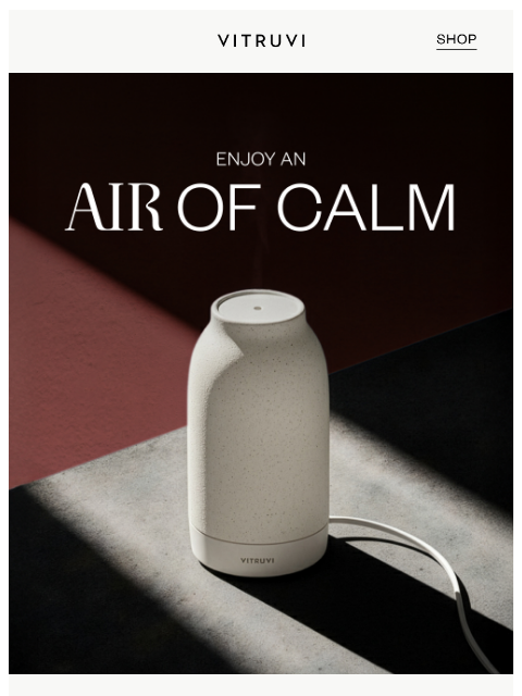 vitruvi newsletter: Save 35% On Air Waterless Diffuser 😌