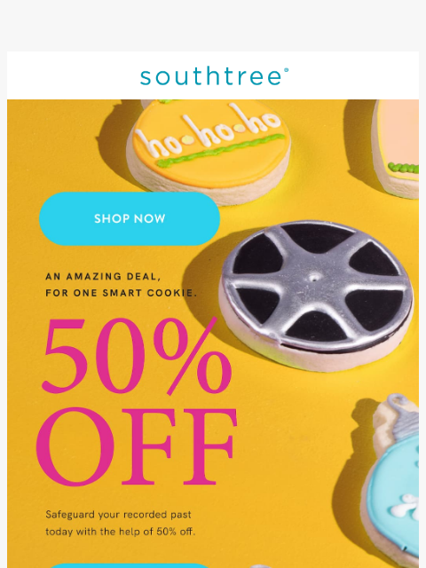 southtree newsletter: Major savings ending soon!