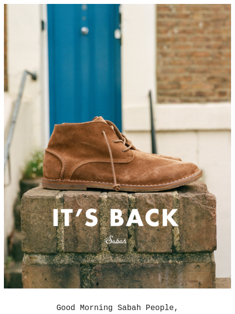 sabah newsletter: Our Sold Out Boot is Back!