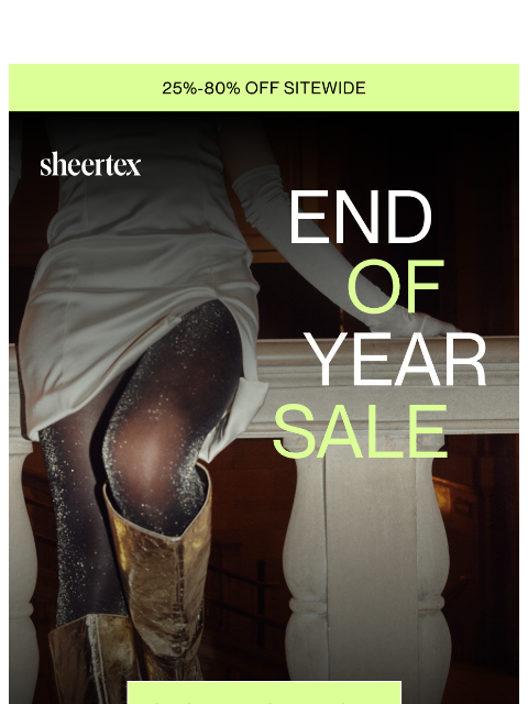 sheertex newsletter: 3...2...1... EOY SALE Almost Over 👀