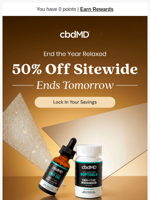 cbdmd newsletter: Don't Let 50% Off Slip Into the New Year