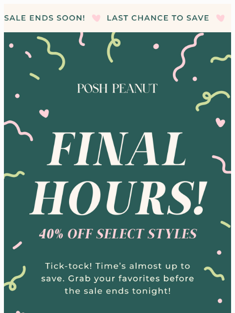 poshpeanut newsletter: ❗Final Hours: 40% OFF Select Styles❗