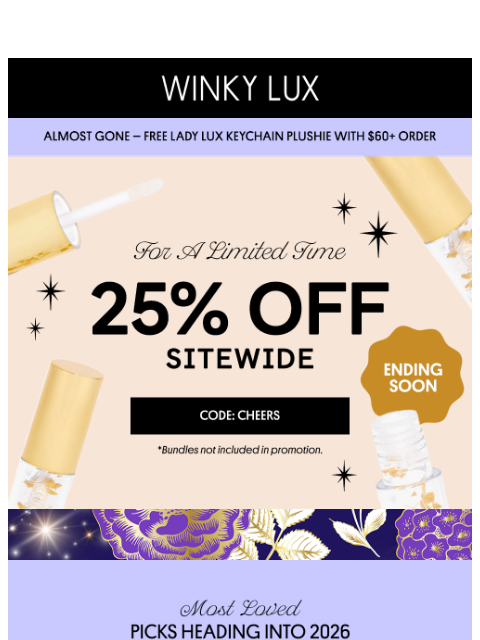 winkylux newsletter: Ending Soon! 25% Off Your Entire Winky Wishlist
