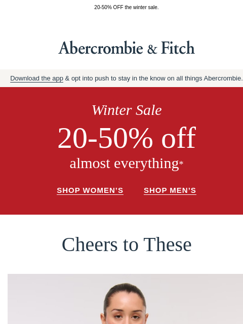 abercrombie newsletter: Something to celebrate. 🥂