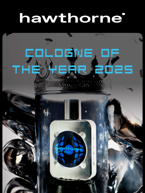 hawthorne newsletter: The Cologne of the Year Winner Is… 🌊