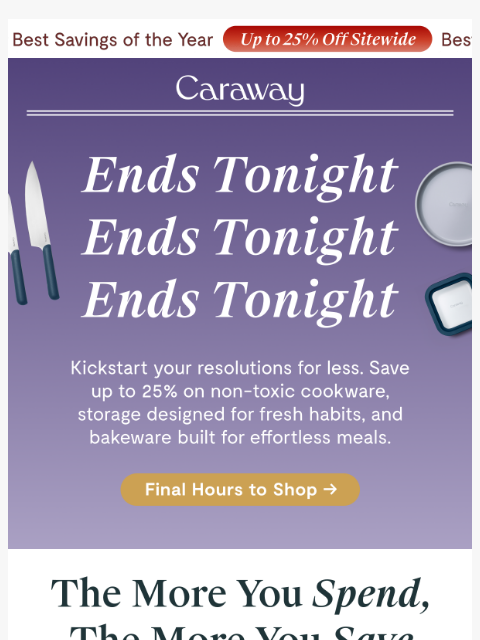 carawayhome newsletter: FINAL CHANCE TO SAVE UP TO 25%