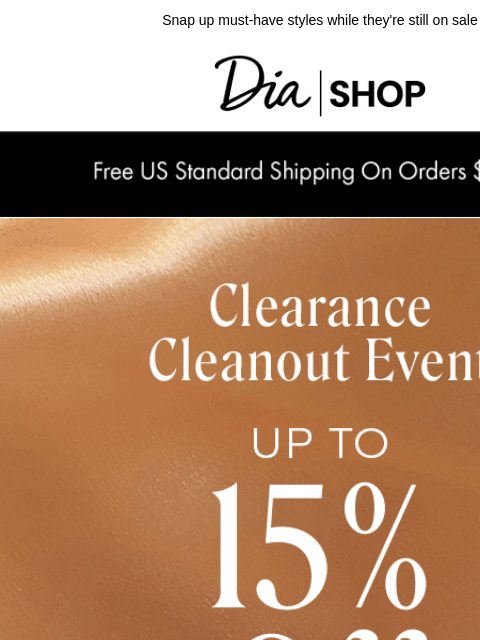 dia newsletter: Happening RN: Up to 85% Off Sale 💖​