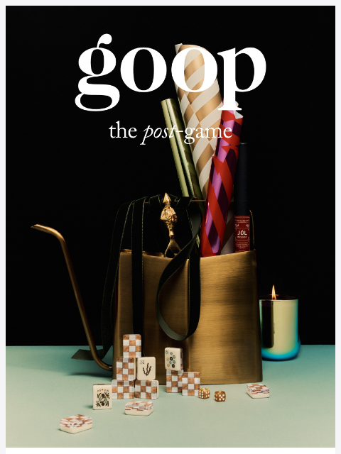 goop newsletter: To: you. From: you.