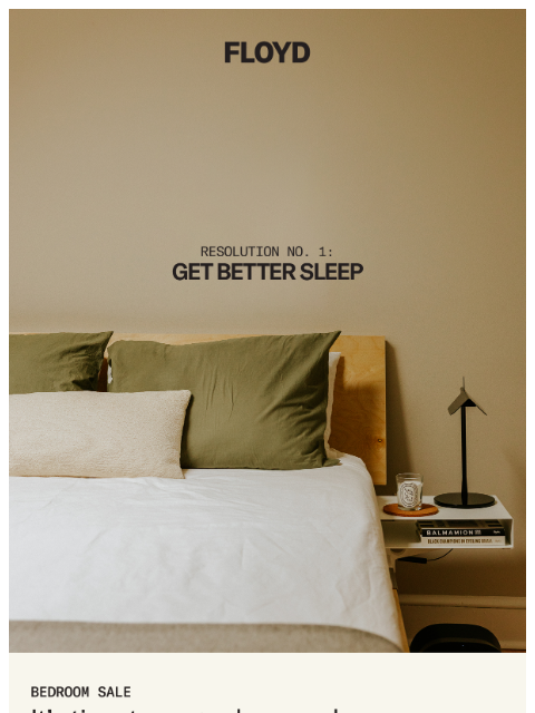 floydhome newsletter: Upgrade your sleep