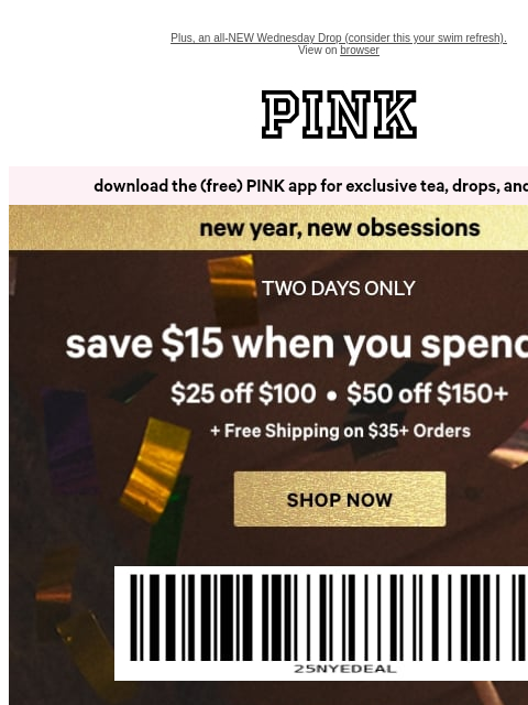 vspink newsletter: Up to $50 Off ✨ Closet Glow-Up Loading...