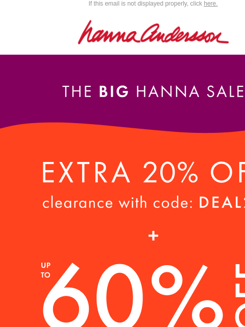 hannaandersson newsletter: Up To 60% Off + EXTRA 20% Off Clearance 🔥
